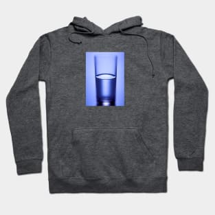 Is Your Glass Half Full or Half Empty? Hoodie